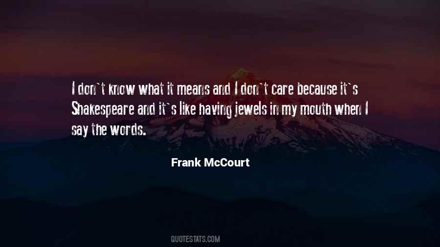 Quotes About Frank Mccourt #1509336