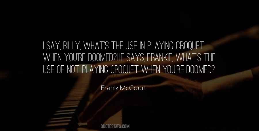 Quotes About Frank Mccourt #315326