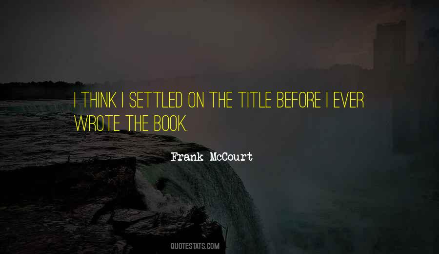 Quotes About Frank Mccourt #702181