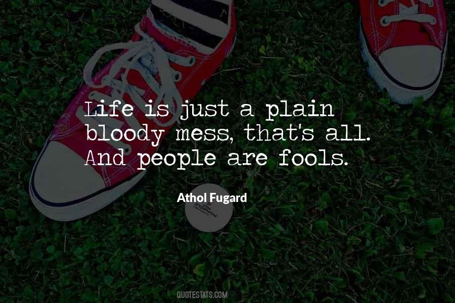 Plain Life Quotes #107918