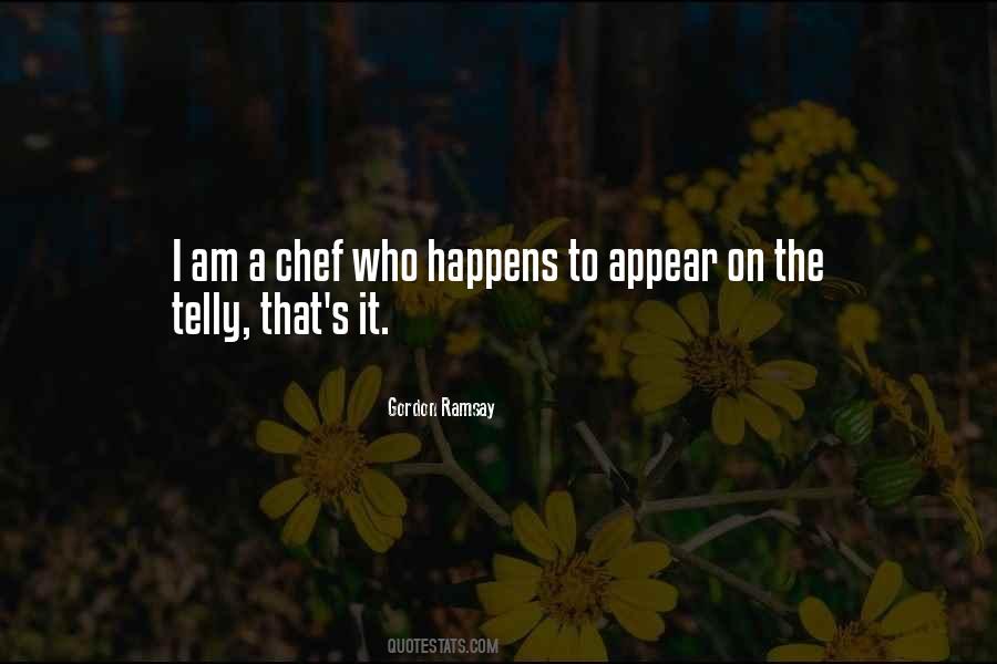 Quotes About Gordon Ramsay #1545032