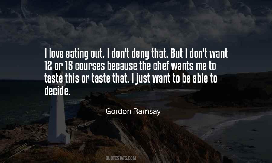 Quotes About Gordon Ramsay #1783042