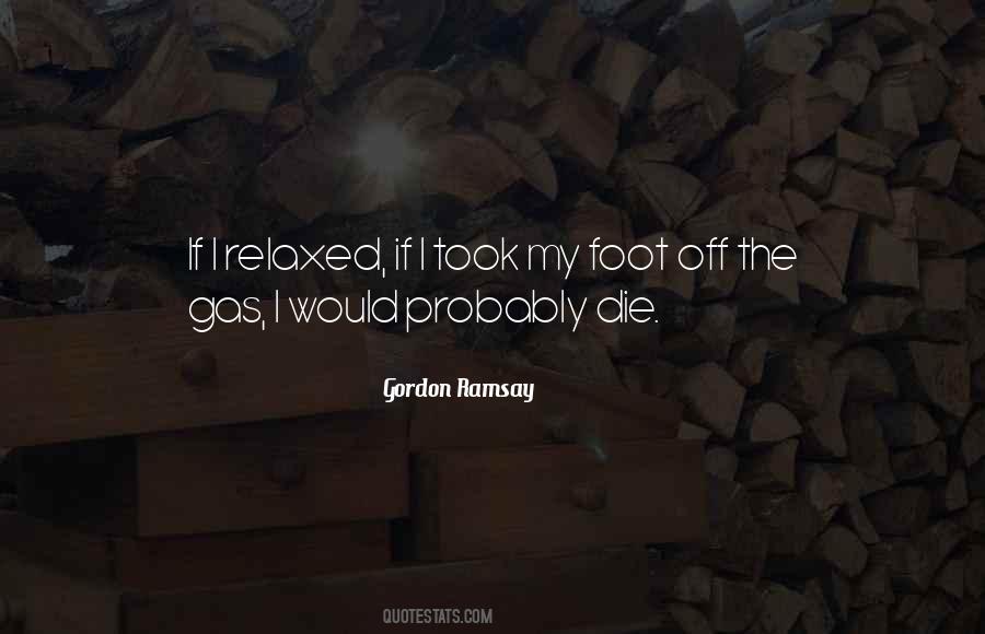 Quotes About Gordon Ramsay #775920
