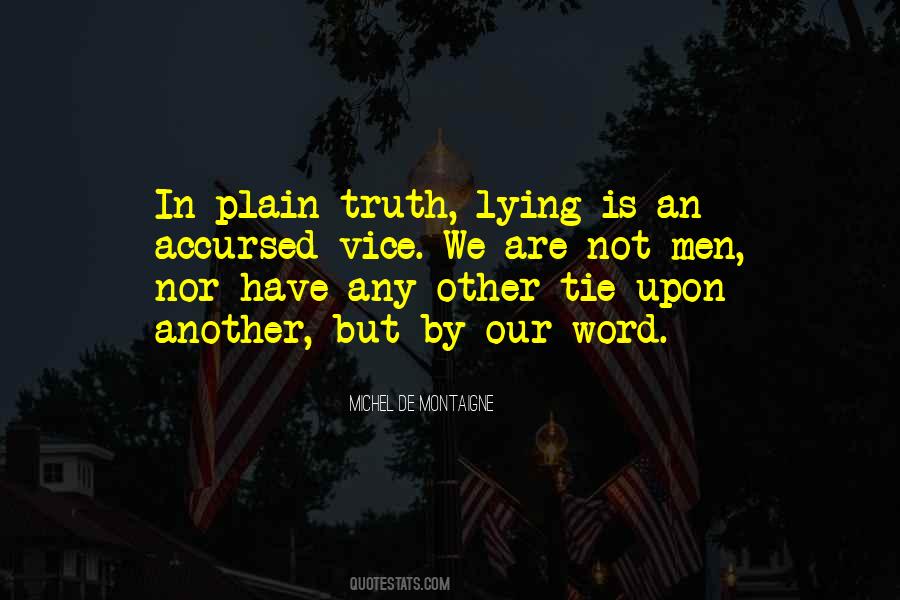 Plain Truth Quotes #830678