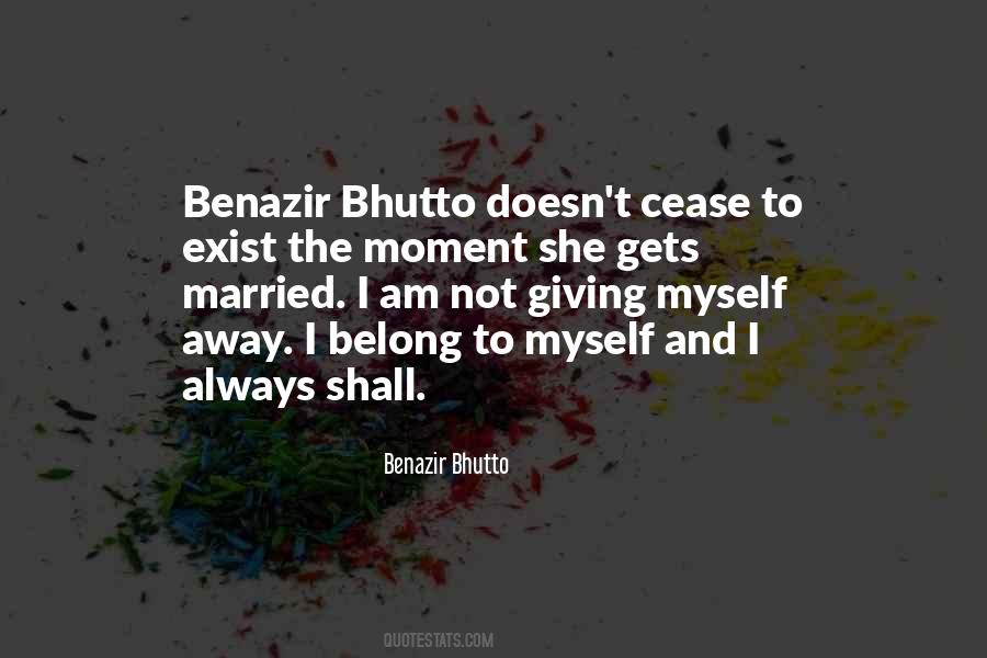 Quotes About Benazir Bhutto #1663631
