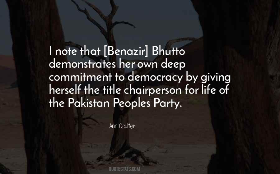 Quotes About Benazir Bhutto #332615