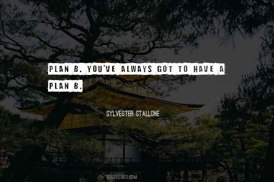 Plan A Plan B Quotes #1278807