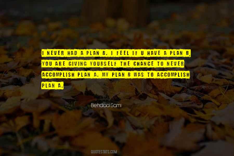 Plan A Plan B Quotes #1325740