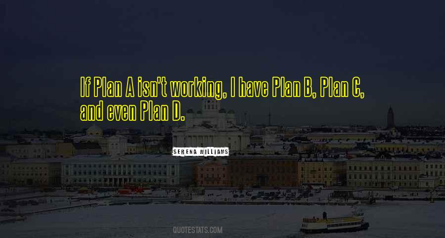 Plan A Plan B Quotes #1504460