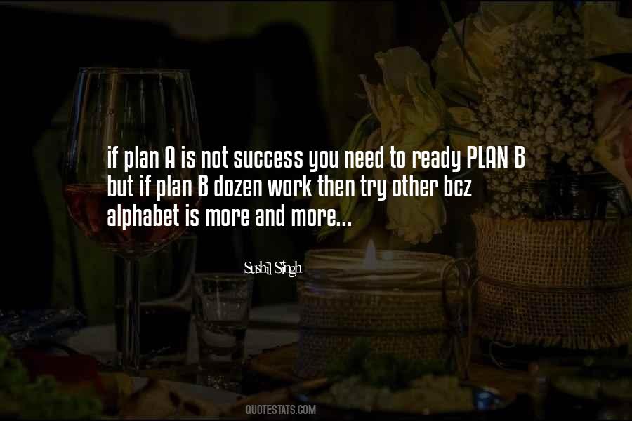 Plan A Plan B Quotes #782533