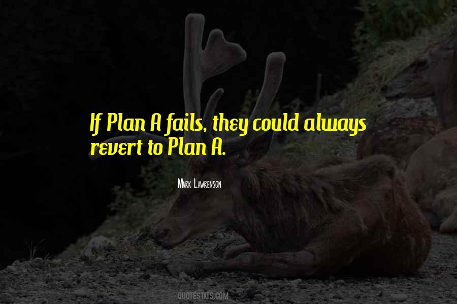 Plan Fails Quotes #1207730