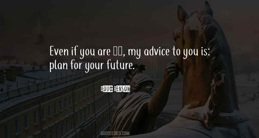 Plan For Your Future Quotes #931014