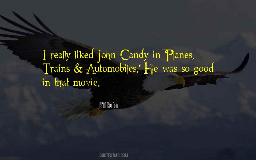 Planes Trains Automobiles Quotes #1355363