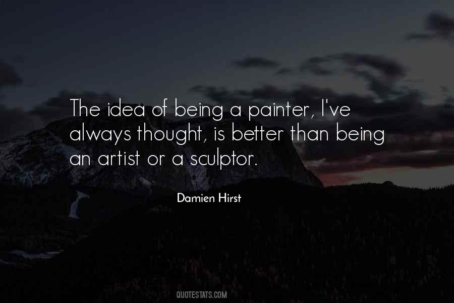 Quotes About Damien Hirst #752319