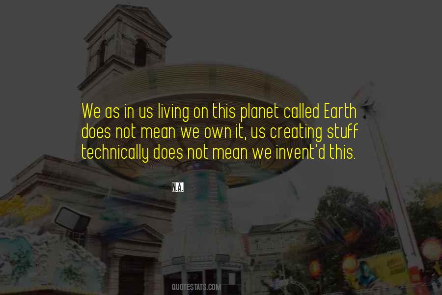 Planet Quotes #9228