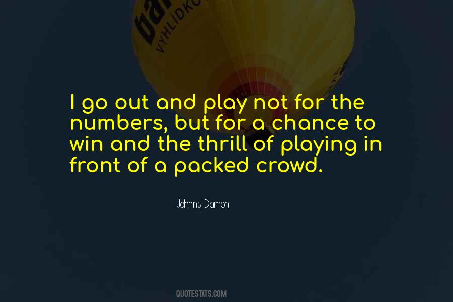 Play And Win Quotes #506875