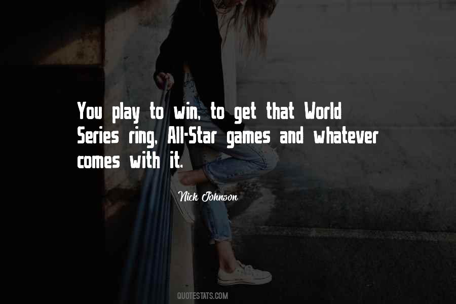 Play And Win Quotes #668122