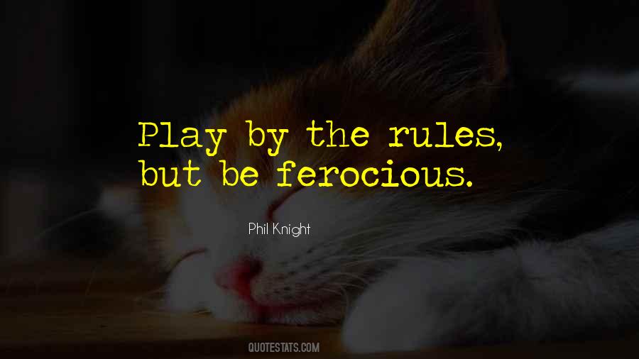 Play By My Rules Quotes #189796