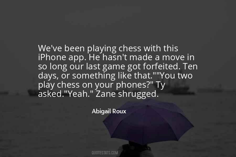 Play Chess Quotes #1612746