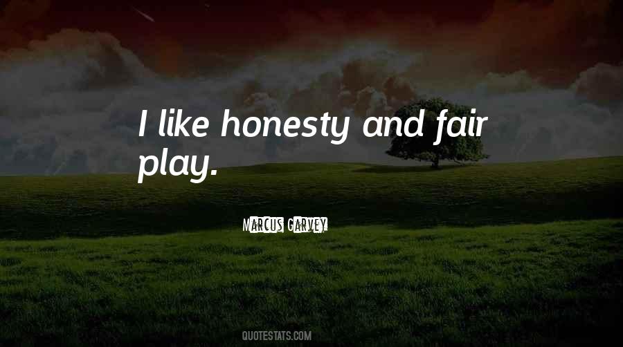 Play Fair Quotes #205906