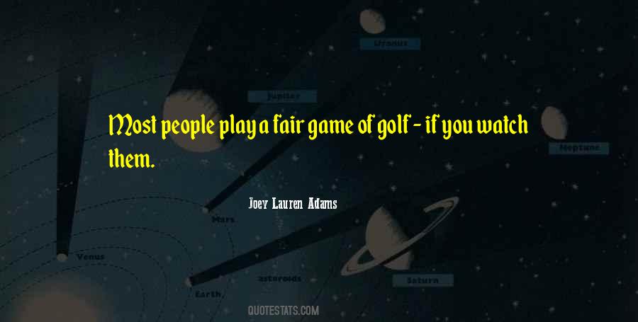 Play Fair Quotes #674311