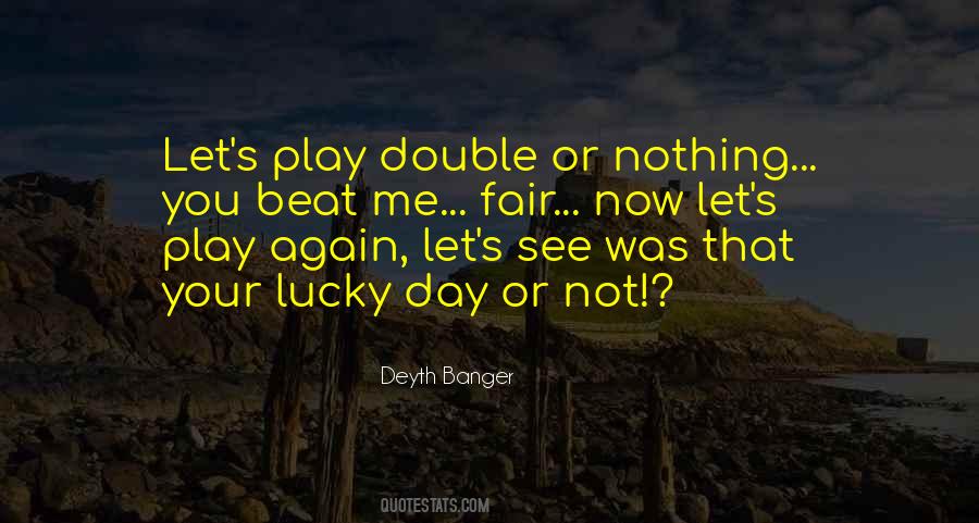 Play Fair Quotes #834059