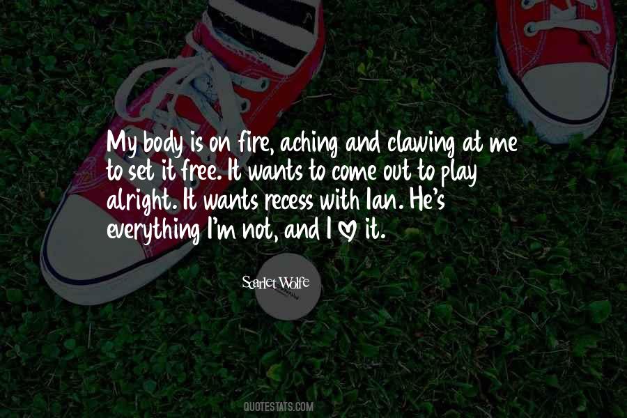 Play Fire Quotes #1137858