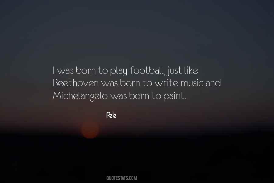 Play Football Quotes #1034583