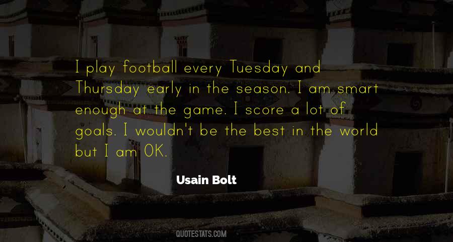 Play Football Quotes #1078898