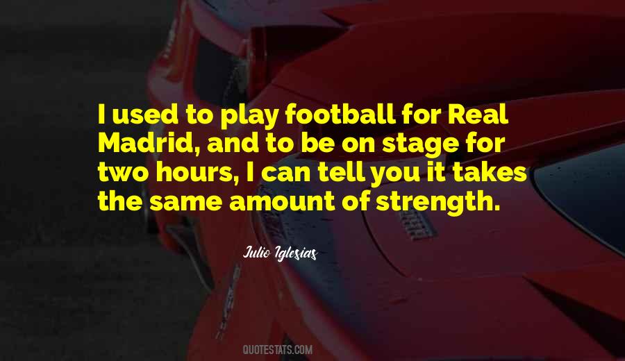 Play Football Quotes #1256194