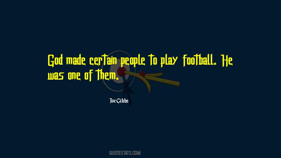 Play Football Quotes #1320612