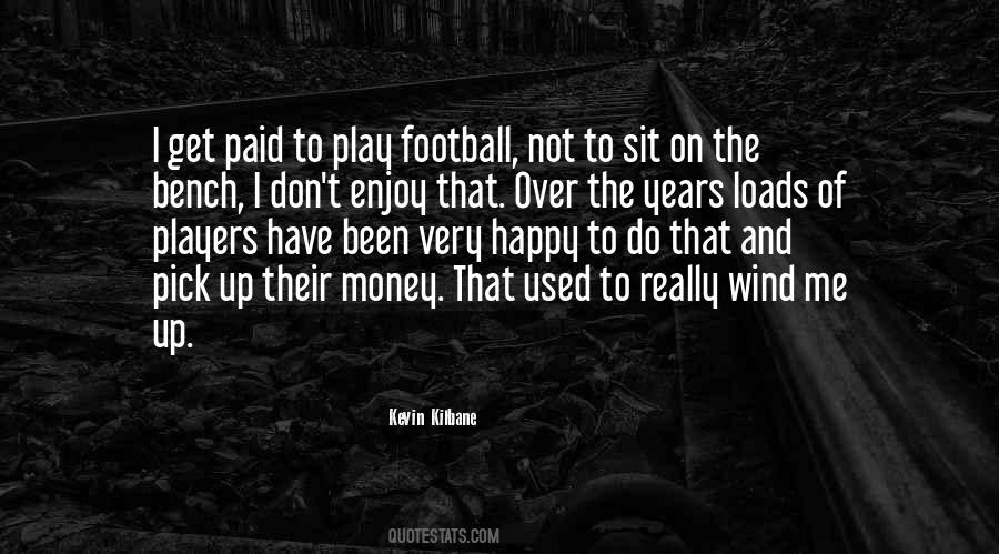 Play Football Quotes #1435921