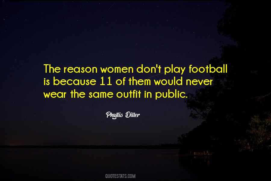 Play Football Quotes #1556426