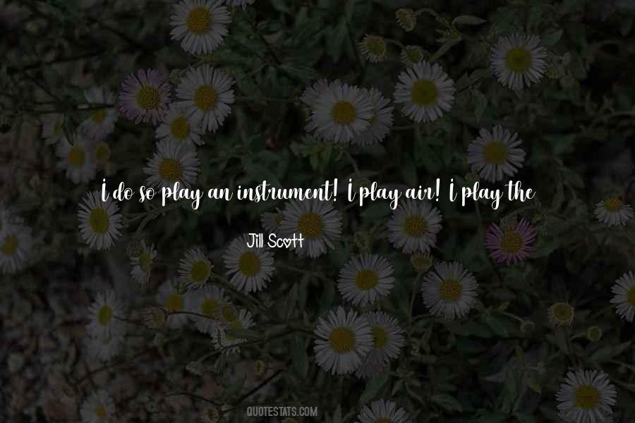 Play It Right Quotes #548846