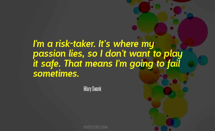 Play It Safe Quotes #1183734