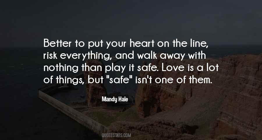 Play It Safe Quotes #1363901