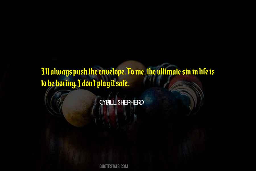 Play It Safe Quotes #139904