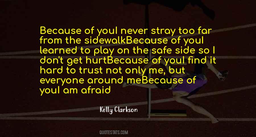 Play It Safe Quotes #1608718