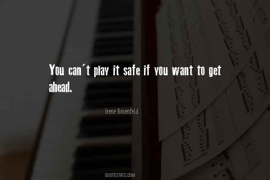 Play It Safe Quotes #972947