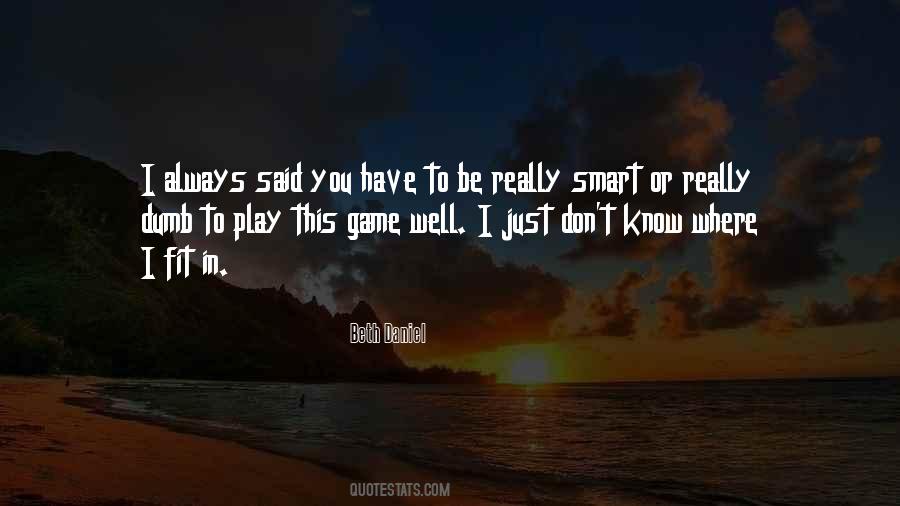 Play It Smart Quotes #1159428