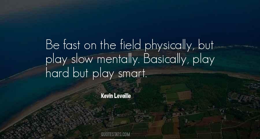 Play It Smart Quotes #465602