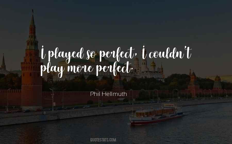 Play More Quotes #284980