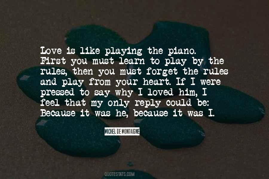 Play My Heart Quotes #1014127