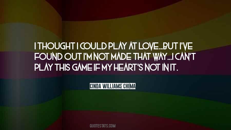 Play My Heart Quotes #1105997