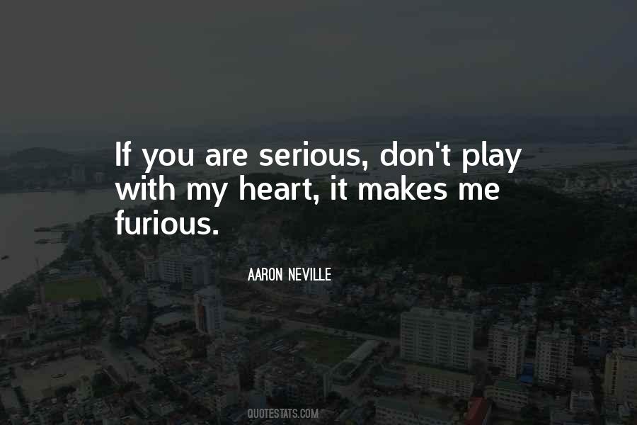 Play My Heart Quotes #326493