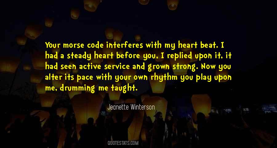 Play My Heart Quotes #328312