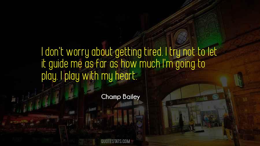 Play My Heart Quotes #885864