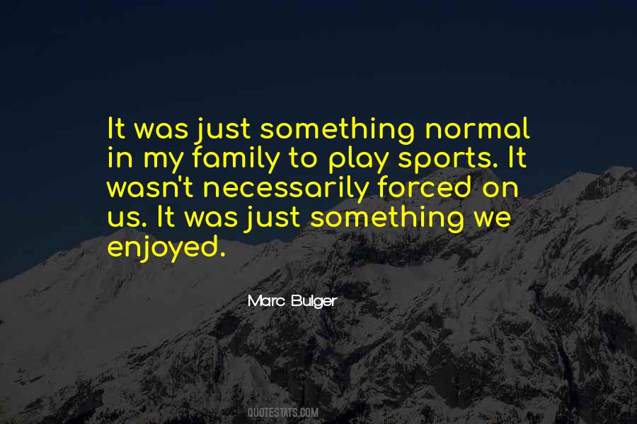 Play Sports Quotes #1549526