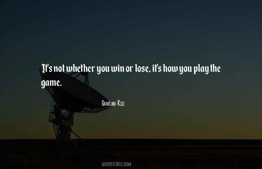 Play The Game Quotes #1090715