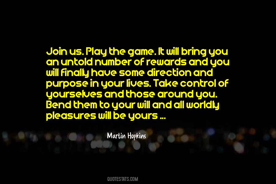 Play The Game Quotes #1256106
